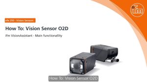 O2D5 Dualis - How to - ifm Vision Assistant Basics